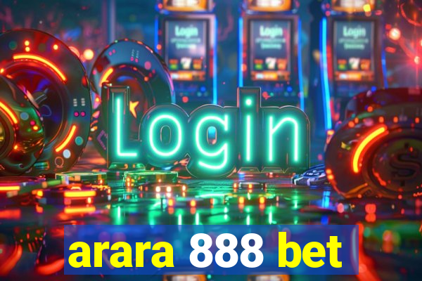 arara 888 bet